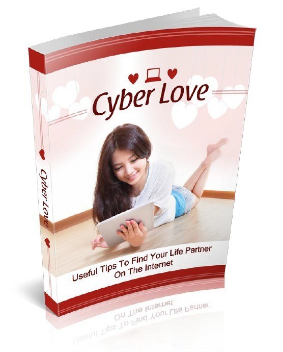 Cyber Love - Useful Tips To Find Your Life Partner On The Internet